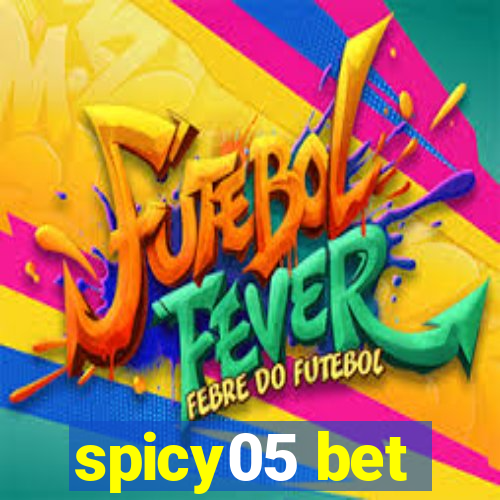 spicy05 bet